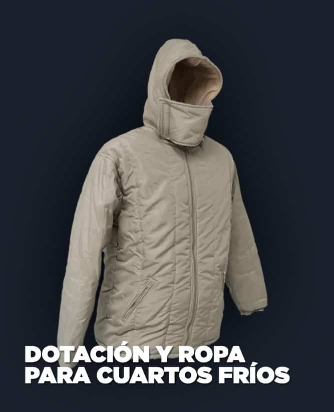 Dotación y ropa térmica para cuartos fríos